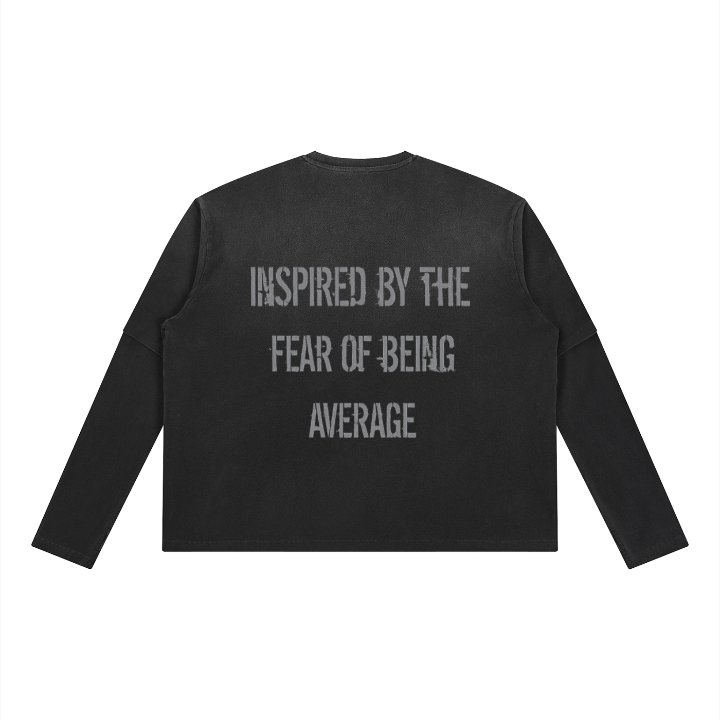 Inspired by the Fear of Being Average Vintage Washed Layered Long Sleeve